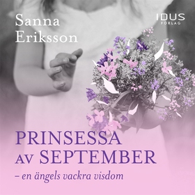 Prinsessa av september - en ängels vackra visdo