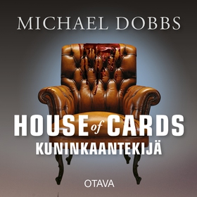 House of Cards - Kuninkaantekijä (ljudbok) av M