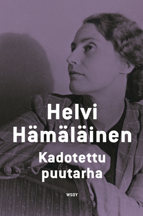 Kadotettu puutarha (e-bok) av Helvi Hämäläinen