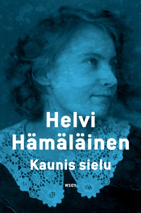 Kaunis sielu (e-bok) av Helvi Hämäläinen