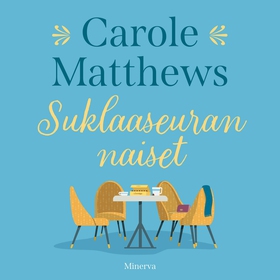 Suklaaseuran naiset (ljudbok) av Carole Matthew