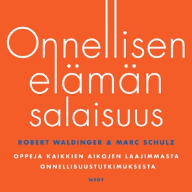 Onnellisen elämän salaisuus (ljudbok) av Robert