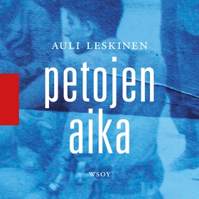 Petojen aika (ljudbok) av Auli Leskinen