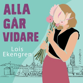 Alla går vidare (ljudbok) av Lois Ekengren