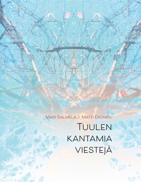 Tuulen kantamia viestejä (e-bok) av Mari Salmel