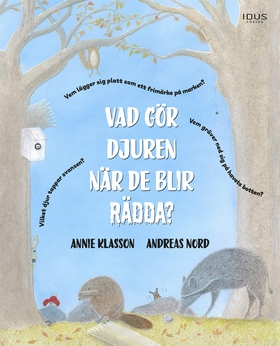 Vad gör djuren när de blir rädda? (e-bok) av An