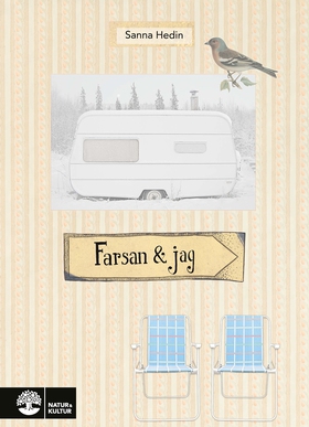 Farsan och jag (e-bok) av Sanna Hedin