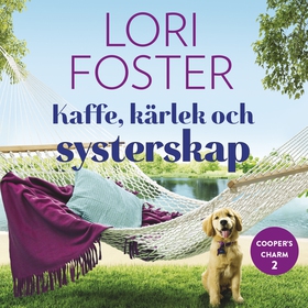 Kaffe, kärlek och systerskap (ljudbok) av Lori 