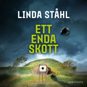 Ett enda skott (ljudbok) av Linda Ståhl
