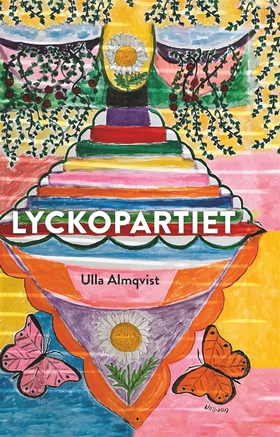 Lyckopartiet (e-bok) av Ulla Almqvist