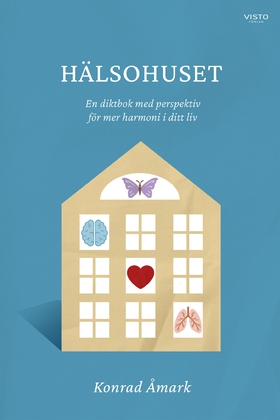 Hälsohuset (e-bok) av Konrad Åmark