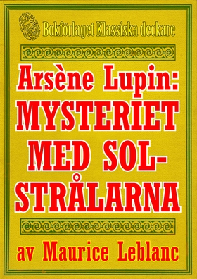 Arsène Lupin: Mysteriet med solstrålarna. Text 