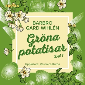 Gröna potatisar (ljudbok) av Barbro Gard Wihlen