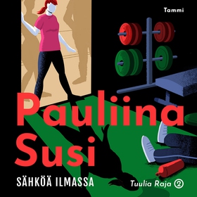 Sähköä ilmassa (ljudbok) av Pauliina Susi