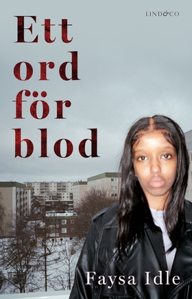 Ett ord för blod (e-bok) av Faysa Idle