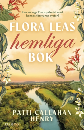 Flora Leas hemliga bok (e-bok) av Patti Callaha