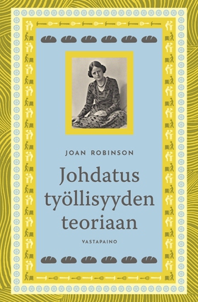 Johdatus työllisyyden teoriaan (e-bok) av Joan 