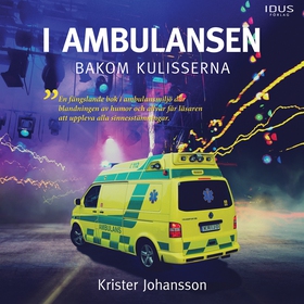 I ambulansen, bakom kulisserna (ljudbok) av Kri