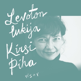 Levoton lukija (ljudbok) av Kirsi Piha