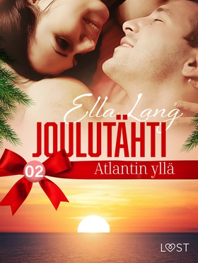 Joulutähti Atlantin yllä, osa 2 (e-bok) av Ella