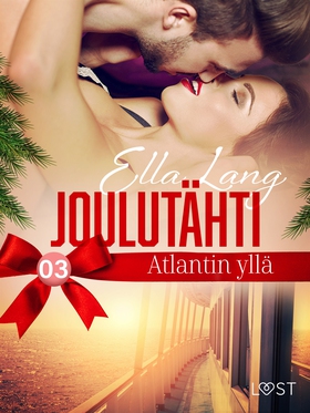 Joulutähti Atlantin yllä, osa 3 (e-bok) av Ella