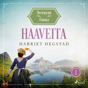 Haaveita – Averøyan Emma (ljudbok) av Harriet H