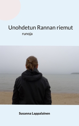 Unohdetun Rannan riemut: runoja (e-bok) av Susa