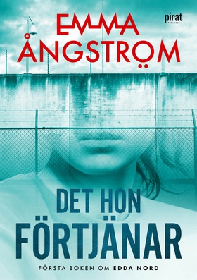 Det hon förtjänar (e-bok) av Emma Ångström