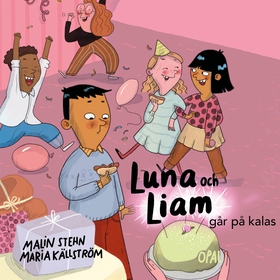 Luna och Liam går på kalas (ljudbok) av Malin S