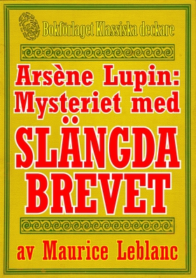 Arsène Lupin: Mysteriet med det slängda brevet.
