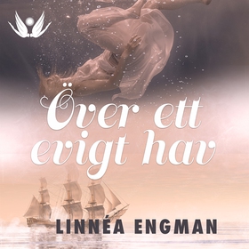 Över ett evigt hav (ljudbok) av Linnéa Engman