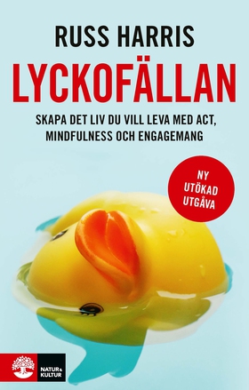 Lyckofällan : skapa det liv du vill leva med AC