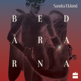 Bedårarna (ljudbok) av Sandra Eklund