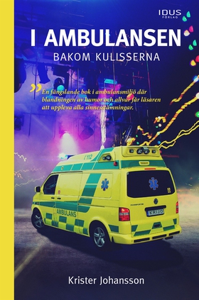 I ambulansen, bakom kulisserna (e-bok) av Krist