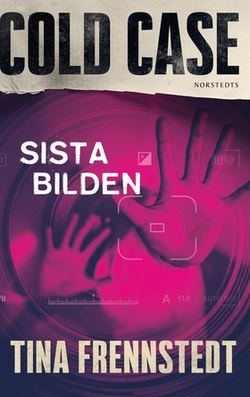 Sista bilden (e-bok) av Tina Frennstedt