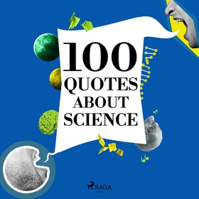100 Quotes About Science (ljudbok) av J. M. Gar