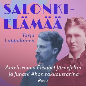 Salonkielämää – Aatelisrouva Elisabet Järnefelt