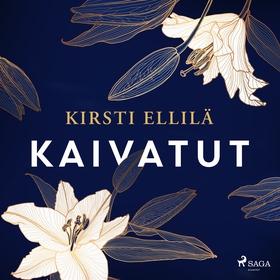 Kaivatut (ljudbok) av Kirsti Ellilä