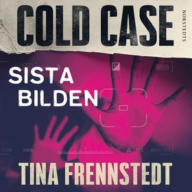 Sista bilden (ljudbok) av Tina Frennstedt