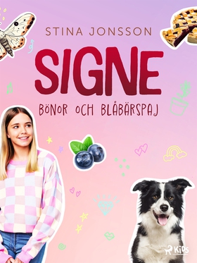 Signe: bo¨nor och bla°ba¨rspaj (e-bok) av Stina
