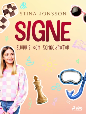 Signe: sjöbris och schackrutor (e-bok) av Stina