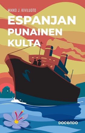 Espanjan punainen kulta (e-bok) av Mikko J. Kiv