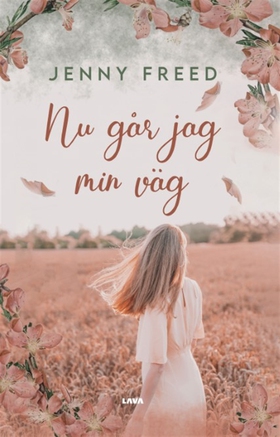 Nu går jag min väg (e-bok) av Jenny Freed