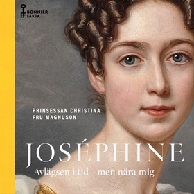 Joséphine : avlägsen i tid - men nära mig (ljud