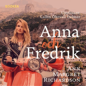 Anna och Fredrik (ljudbok) av Ann Margret Richa