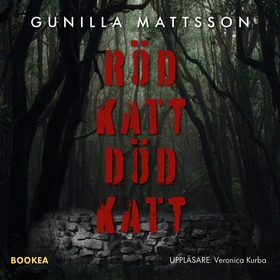 Röd katt död katt (ljudbok) av Gunilla Mattsson