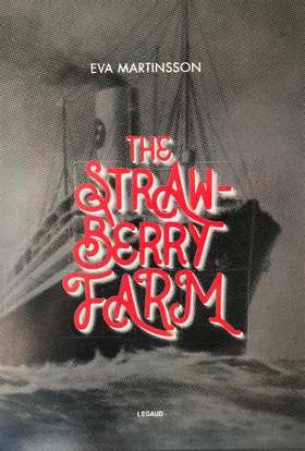 The Strawberry Farm (e-bok) av Eva Martinsson
