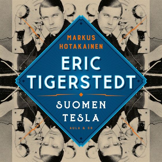 Eric Tigerstedt – Suomen Tesla