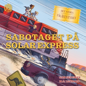 Sabotaget på Solar express (ljudbok) av M.G. Le