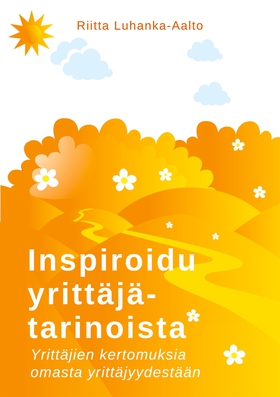 Inspiroidu yrittäjätarinoista: Yrittäjien kerto